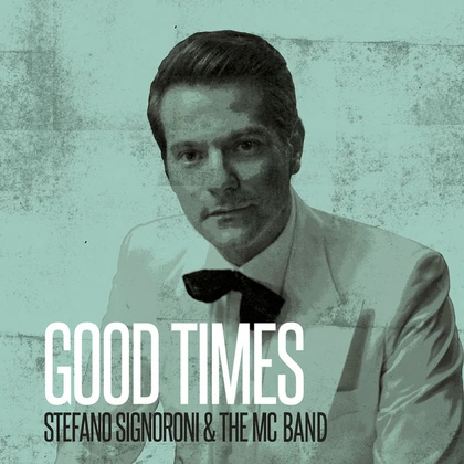 Stefano Signoroni - Good Times
