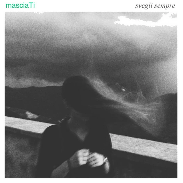 masciaTi - Svegli Sempre