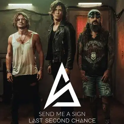 Last Second Chance - Send Me A Sign